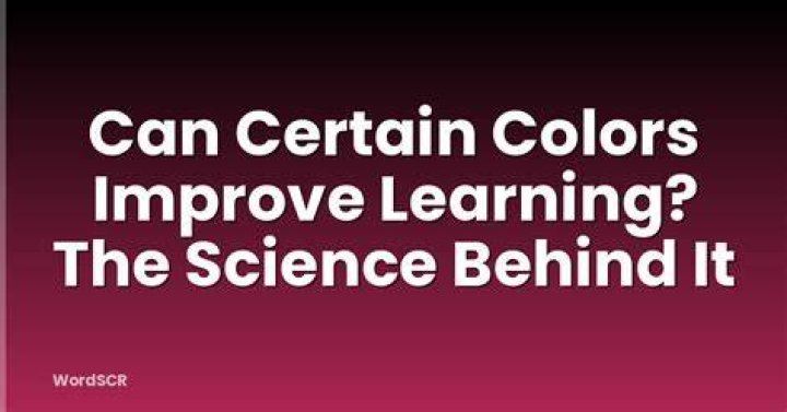 Can certain colors improve learning