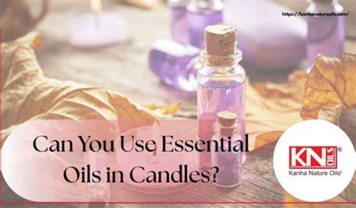 Do essential oils work in candles