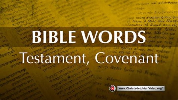 Does the word testament mean Covenant