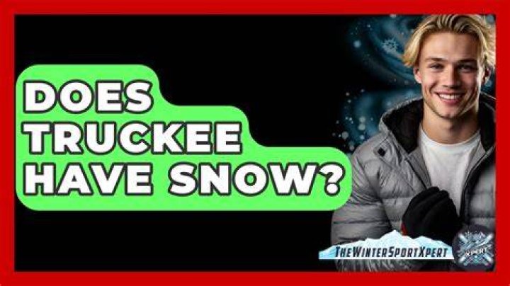 Does Truckee have snow