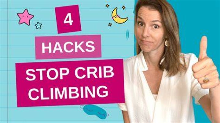 How do I stop my crib climbing