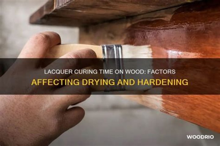 How long does lacquer take to cure