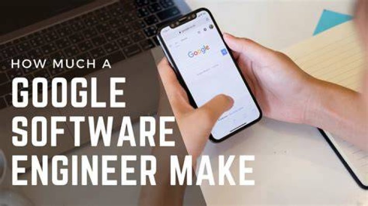 How much does a software engineer make at Google