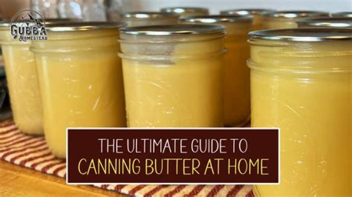 Is canning butter safe
