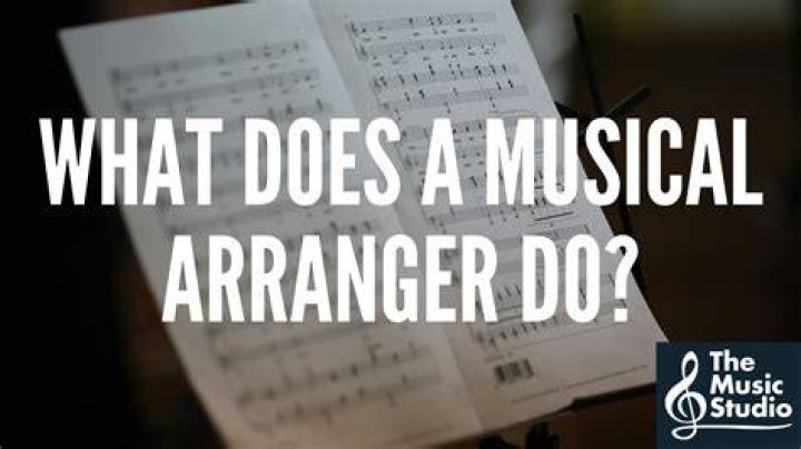 What does a musical arranger do