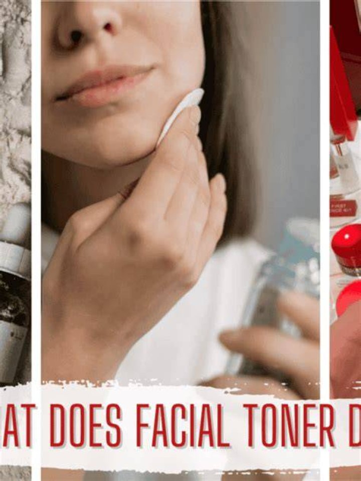 What does facial toner do
