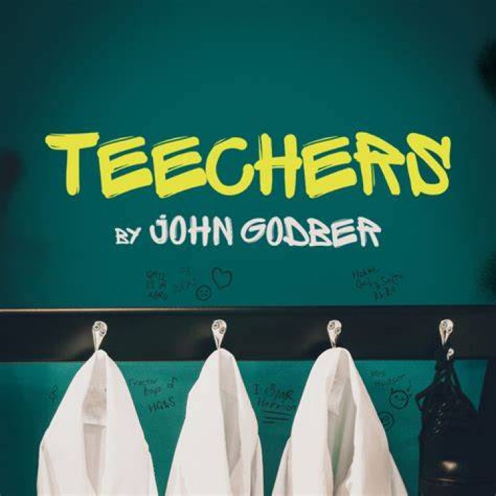 What influenced John Godber to write teechers