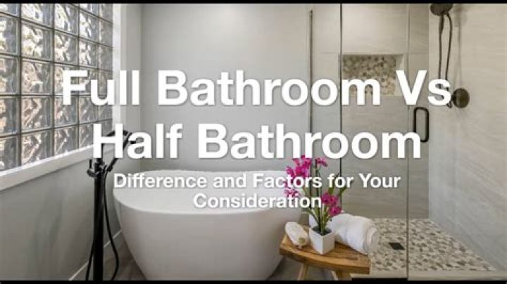 What is a full bath vs half bath