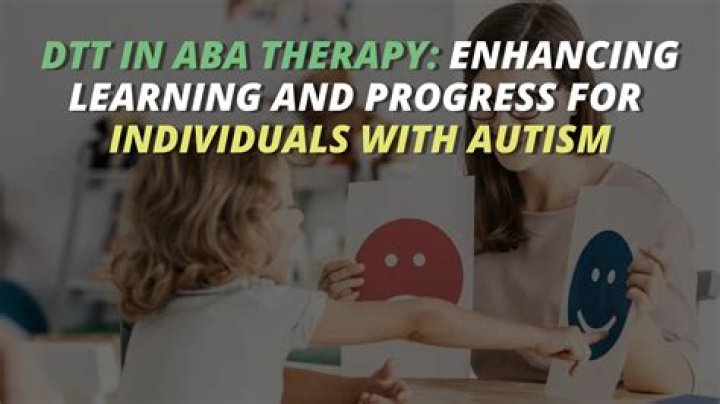 What is DTT in ABA therapy