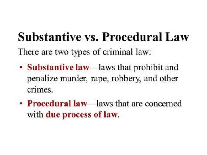 What is the difference between substantive and procedural law