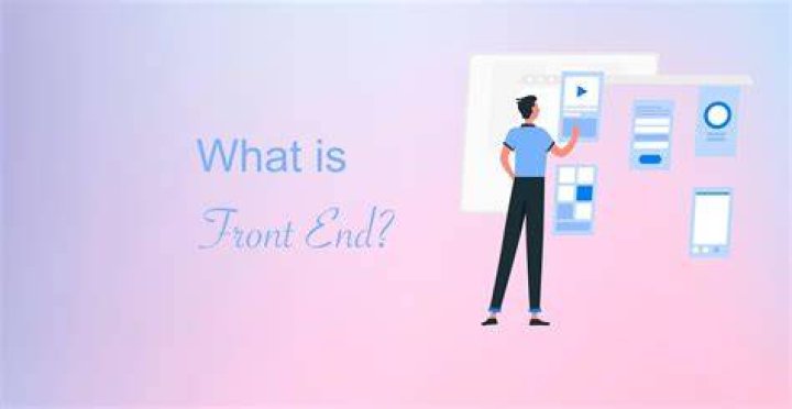 What is the front end