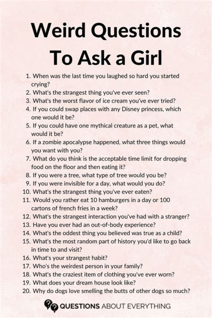 Whats a weird question to ask a guy
