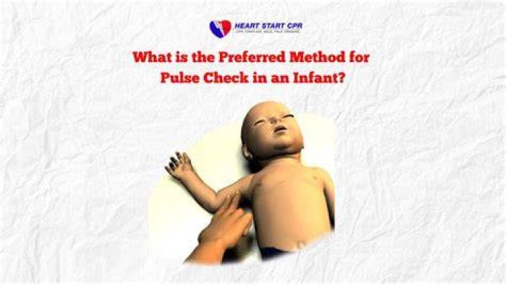 Where do you check pulse on unresponsive infant