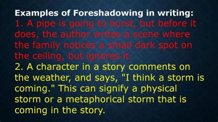 Who uses foreshadowing